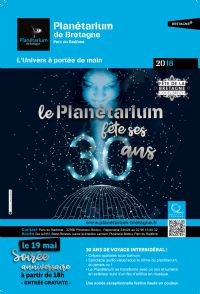 30 ans du Planétarium de Bretagne. Le samedi 19 mai 2018 à Pleumeur-Bodou. Cotes-dArmor.  18H30